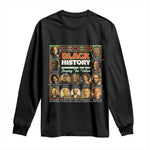 Black History Month Long Sleeve Shirt Remembering The Past Shaping The Future