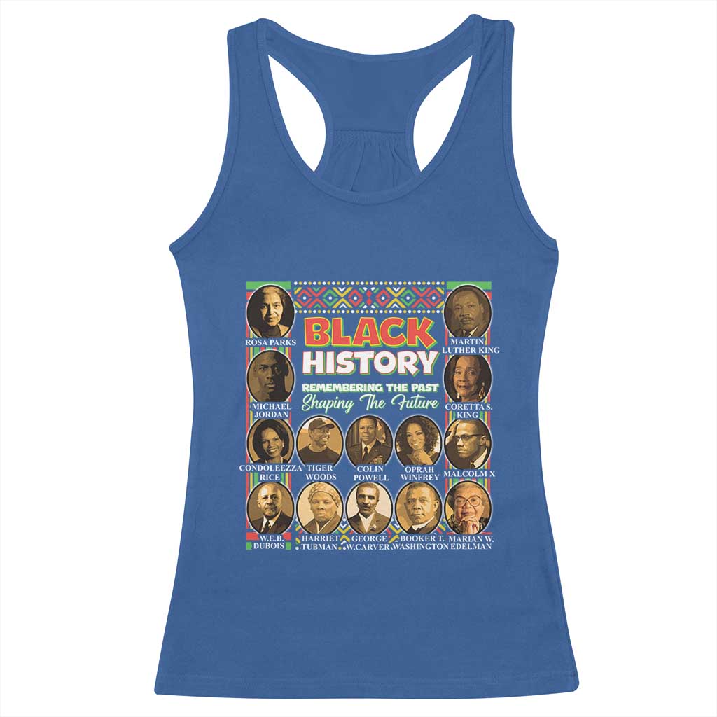 Black History Month Racerback Tank Top Remembering The Past Shaping The Future