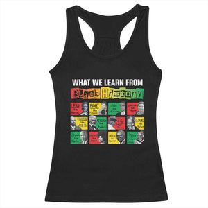 What We Learn From Black History Racerback Tank Top