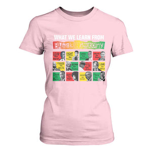 What We Learn From Black History T Shirt For Women