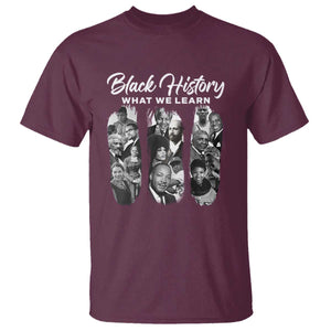 What We Learn From Black History T Shirt Martin Malcolm Rosa Frederick Harriet Angela