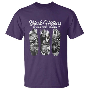 What We Learn From Black History T Shirt Martin Malcolm Rosa Frederick Harriet Angela