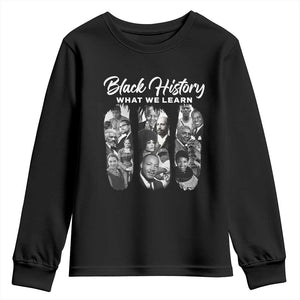 What We Learn From Black History Youth Sweatshirt Martin Malcolm Rosa Frederick Harriet Angela