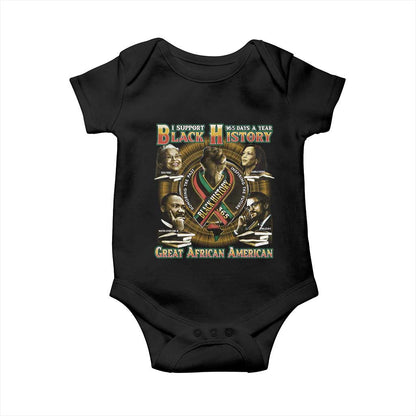 Support Black History 365 Days A Year Baby Onesie Martin MLK Malcolm X Rosa Parks Kamala Harris