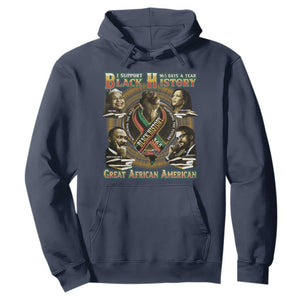 Support Black History 365 Days A Year Hoodie Martin MLK Malcolm X Rosa Parks Kamala Harris