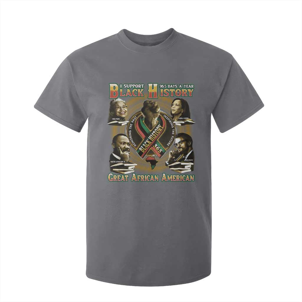 Support Black History 365 Days A Year T Shirt For Kid Martin MLK Malcolm X Rosa Parks Kamala Harris