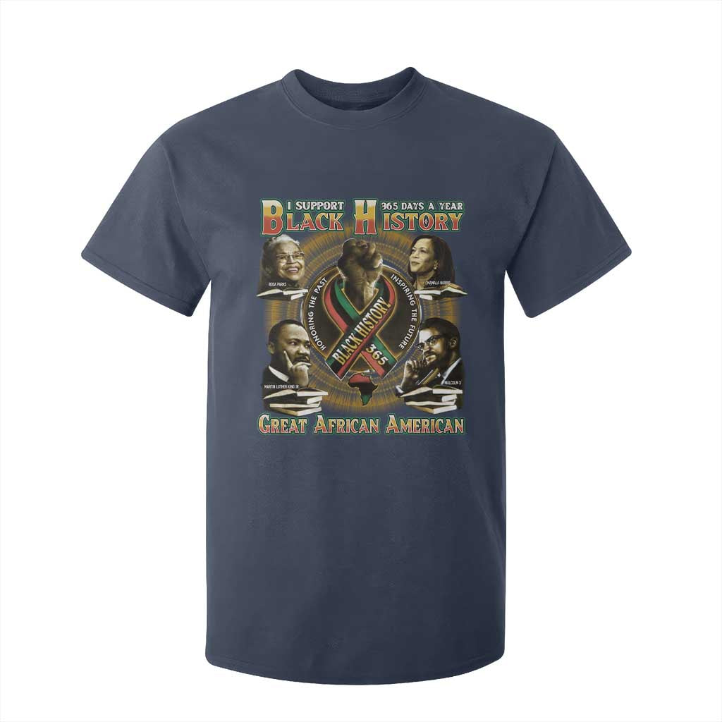 Support Black History 365 Days A Year T Shirt For Kid Martin MLK Malcolm X Rosa Parks Kamala Harris