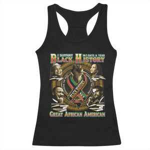 Support Black History 365 Days A Year Racerback Tank Top Martin MLK Malcolm X Rosa Parks Kamala Harris