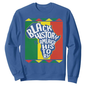 African American Pride Sweatshirt Black History Is American History Patriotic