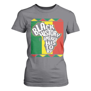 African American Pride T Shirt For Women Black History Is American History Patriotic