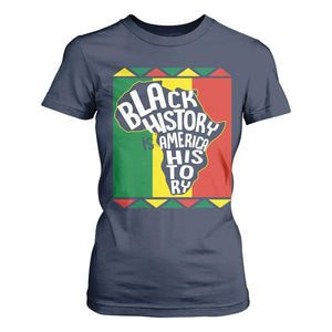 African American Pride T Shirt For Women Black History Is American History Patriotic