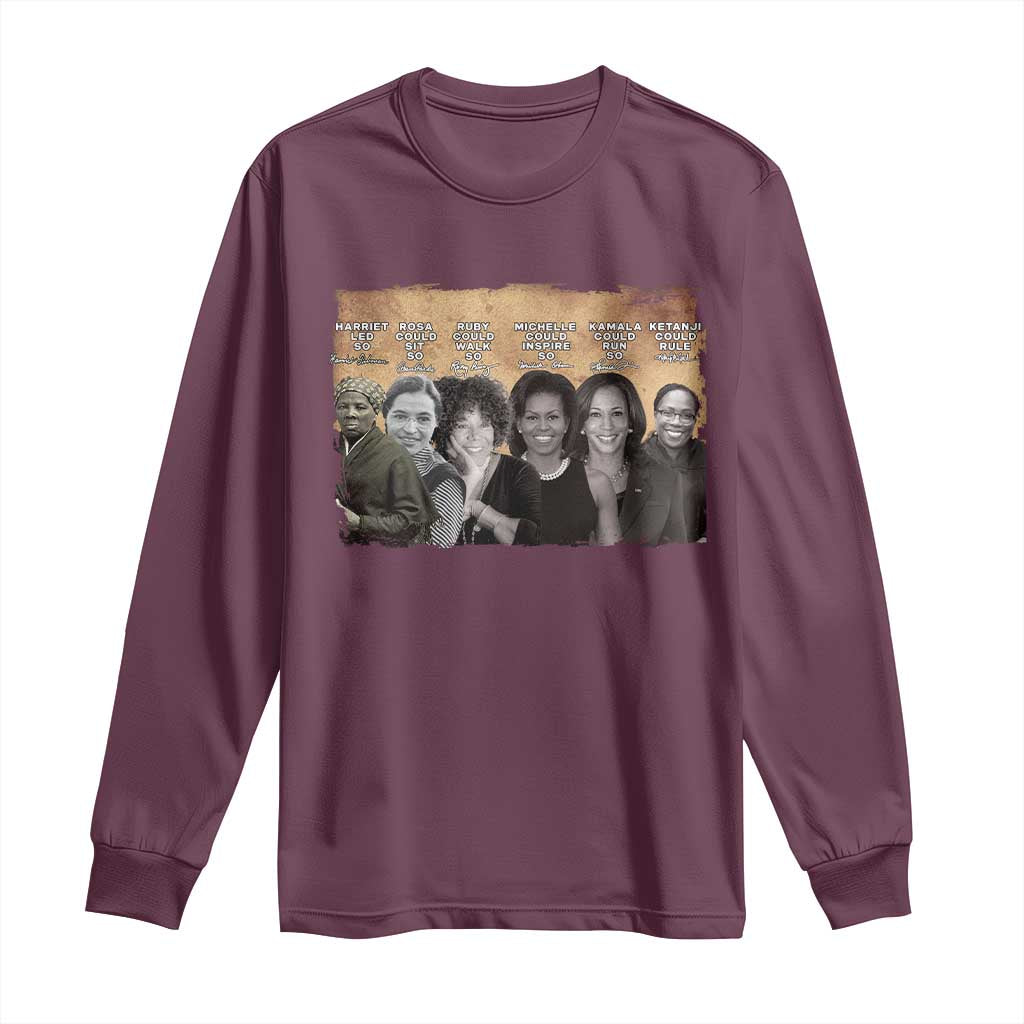 Black Women History Long Sleeve Shirt Harriet Led So Rosa Could Sit Black History