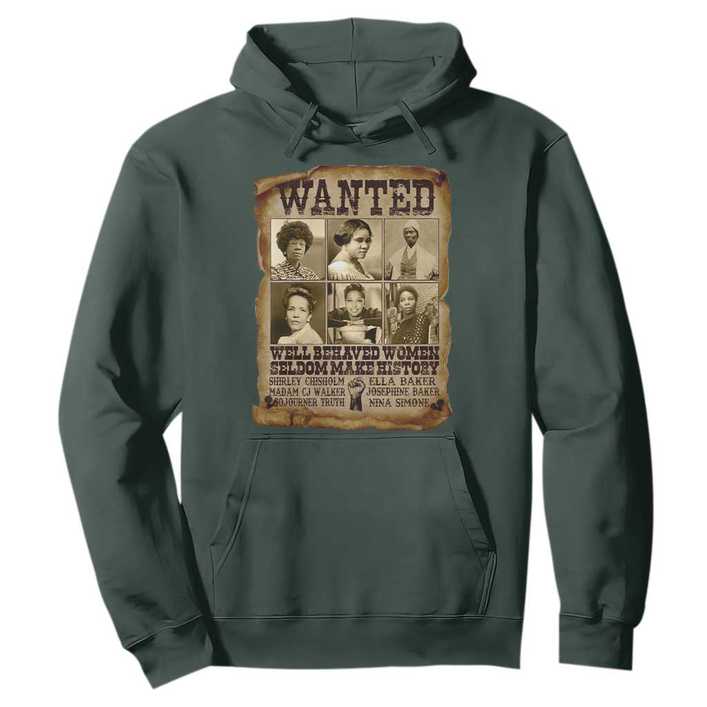 Black Women History Hoodie Shirley Madam Cj Sojourner Truth Well Behaved Women Seldom Make History