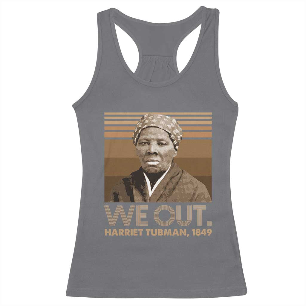 Harriet Tubman Racerback Tank Top We Out 1849 Retro Black History