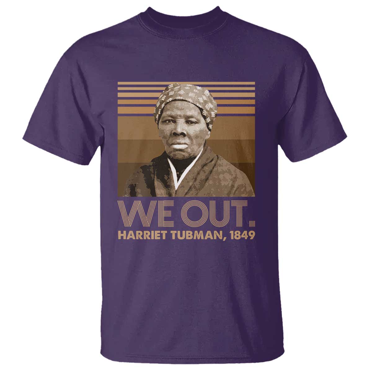 Harriet Tubman T Shirt We Out 1849 Retro Black History