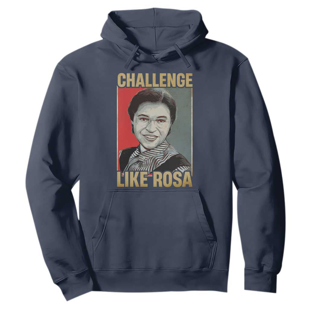 Rosa Parks Hoodie Challenge Like Rosa Black History