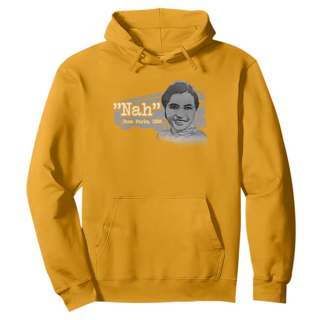 Nah Rosa Parks Hoodie Bus 1955 Black History Month