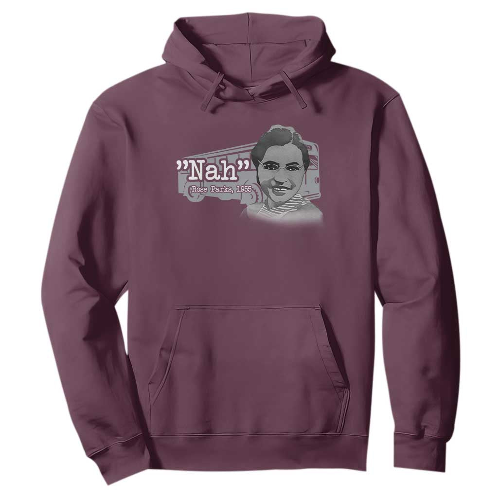 Nah Rosa Parks Hoodie Bus 1955 Black History Month