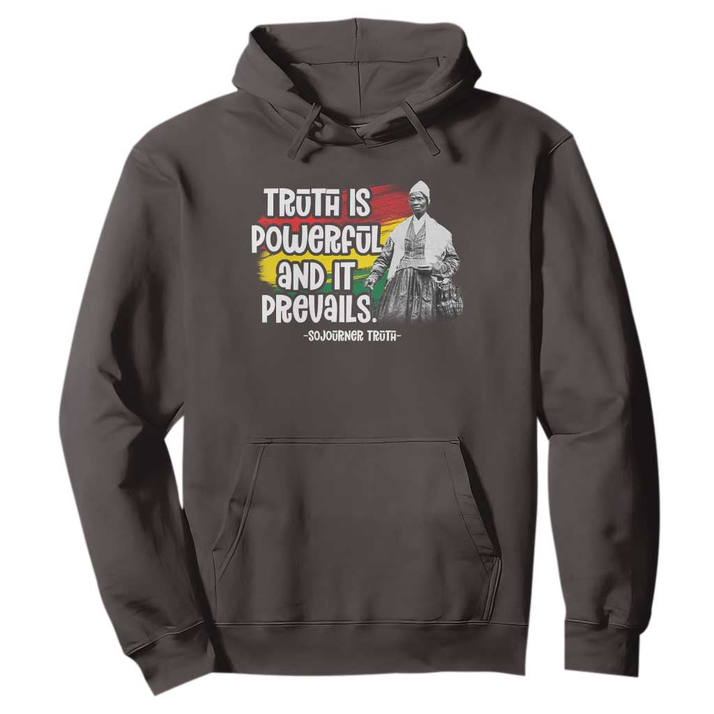 Sojourner Truth Hoodie Truth Is Powerful And It Prevails Black History