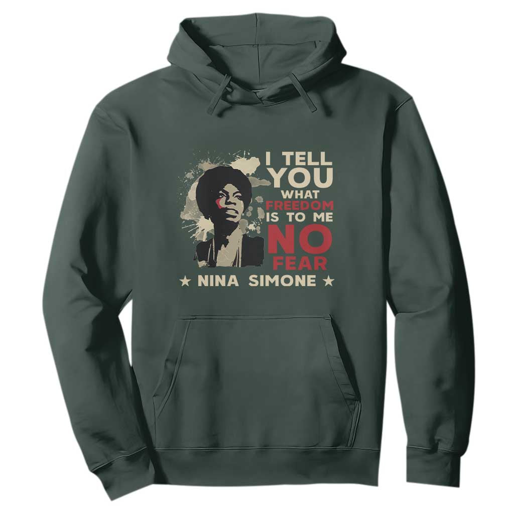 Nina Simone Hoodie I Tell You What Freedom Is To Me No Fear