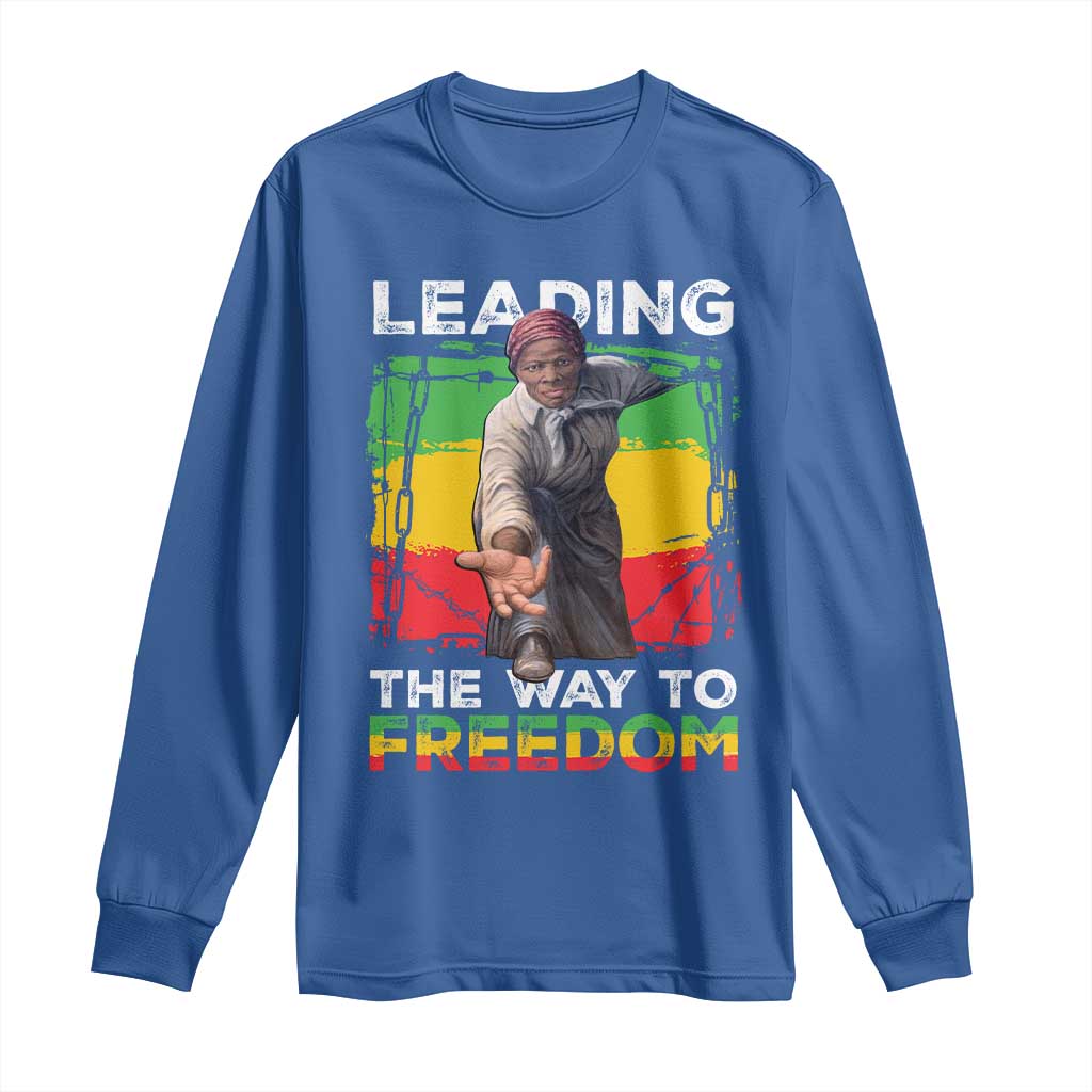 Harriet Tubman Long Sleeve Shirt Leading The Way To Freedom Black History