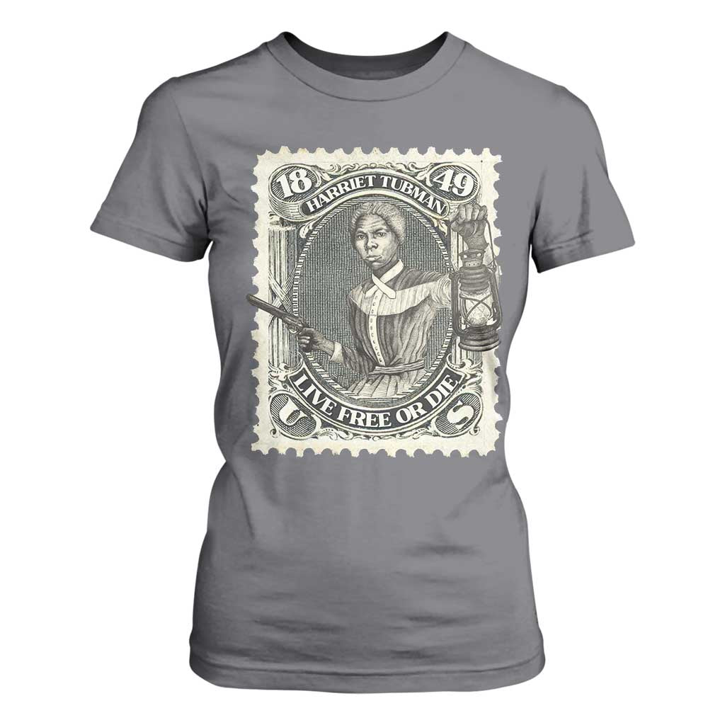 Harriet Tubman T Shirt For Women Live Free Or Die Black History