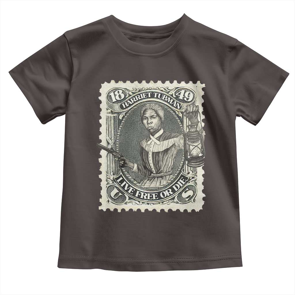 Harriet Tubman Toddler T Shirt Live Free Or Die Black History