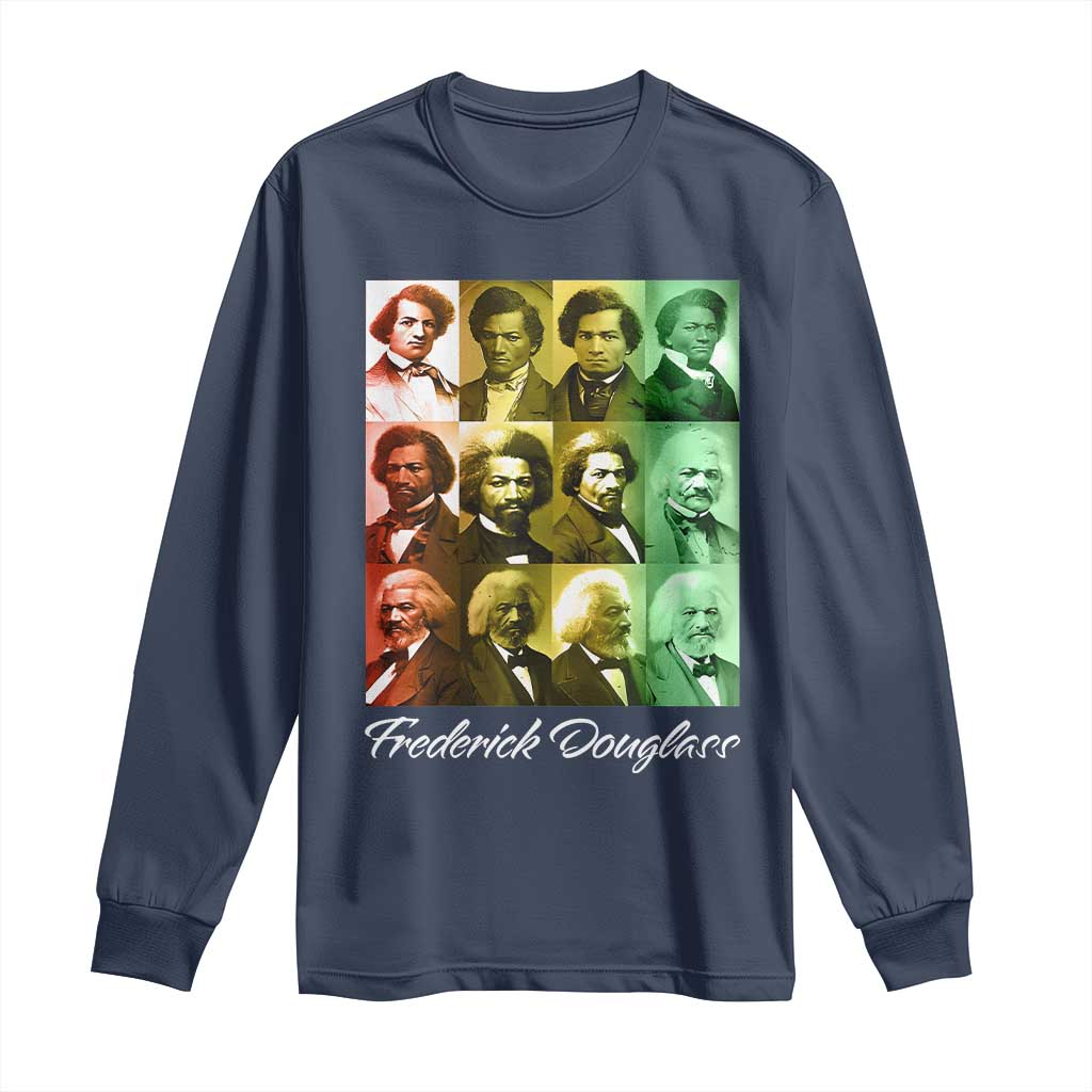 Life Of Frederick Douglass Long Sleeve Shirt Black History Month