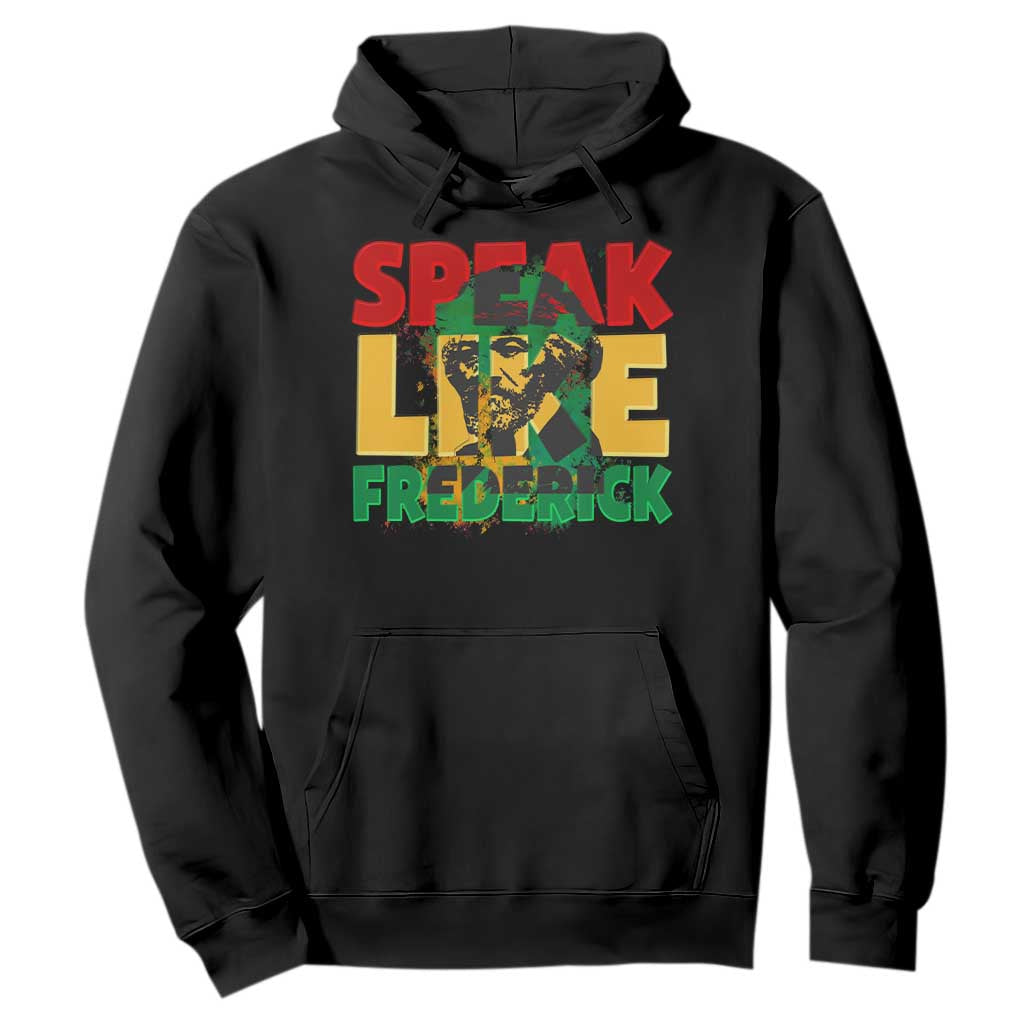 Speak Like Frederick Douglass Hoodie Black History Month