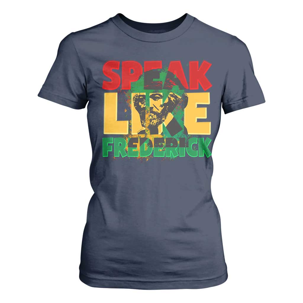 Speak Like Frederick Douglass T Shirt For Women Black History Month