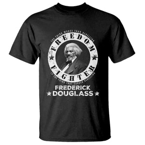 Frederick Douglass T Shirt The Thing Worse Than Rebellion Is The Thing That Causes Rebellion