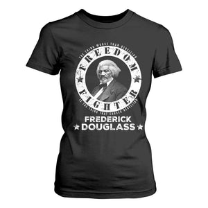 Frederick Douglass T Shirt For Women The Thing Worse Than Rebellion Is The Thing That Causes Rebellion