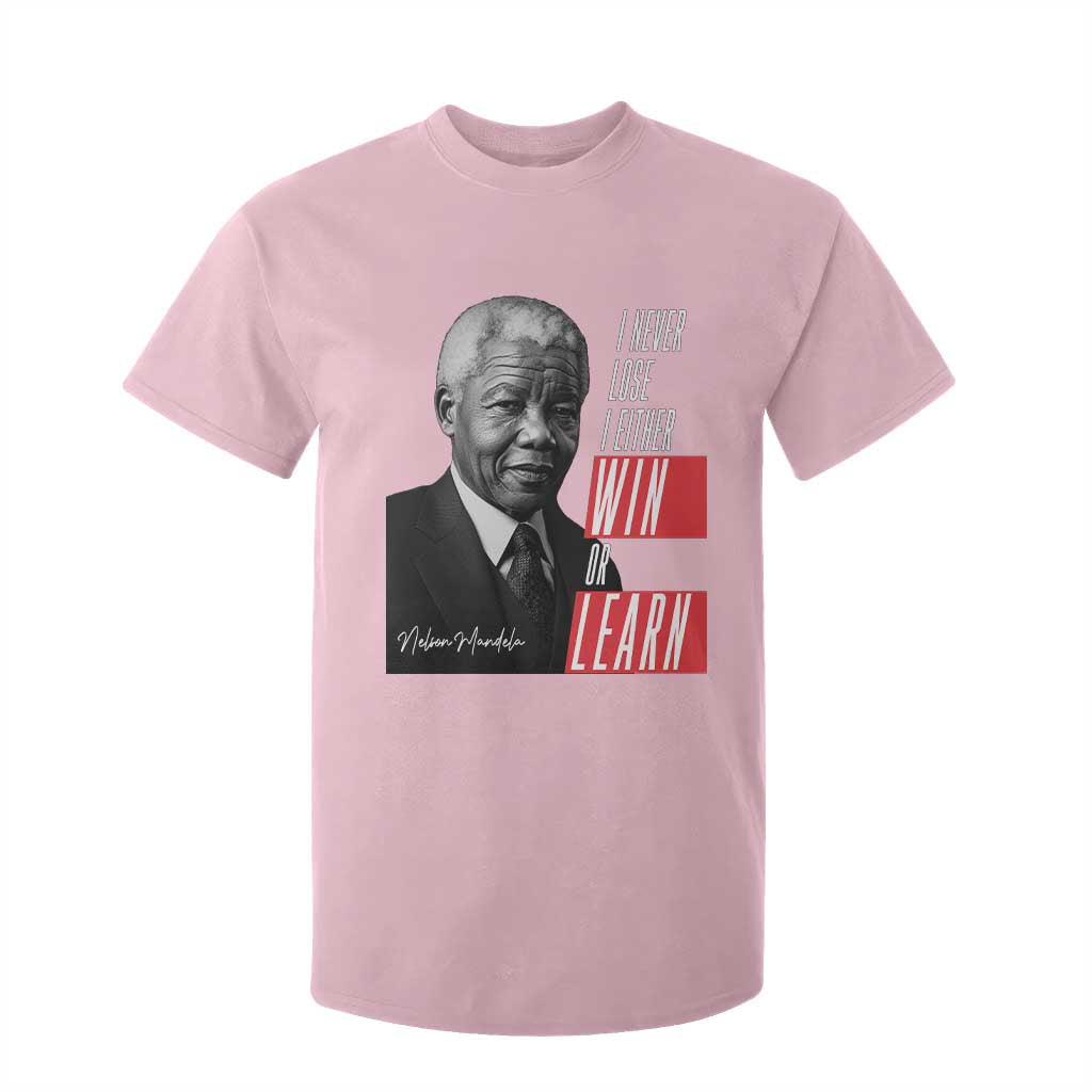 Nelson Mandela's Motivational T Shirt For Kid I Never Lose I Either Win Or Learn