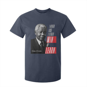 Nelson Mandela's Motivational T Shirt For Kid I Never Lose I Either Win Or Learn