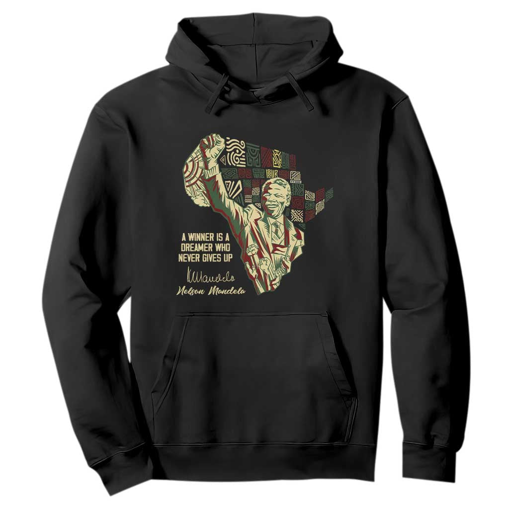 Nelson Mandela Hoodie A Winner Is A Dreamer Who Never Gives Up
