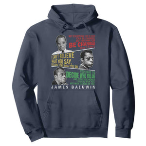 James Baldwin Hoodie Famous Quotes Nothing Can Be Changed Until It Is Faced
