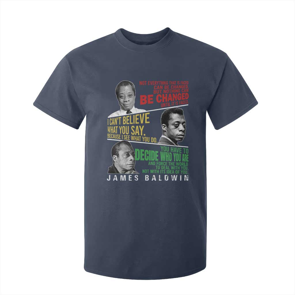 James Baldwin T Shirt For Kid Famous Quotes Nothing Can Be Changed Until It Is Faced