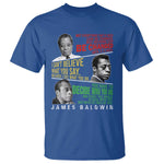 James Baldwin T Shirt Famous Quotes Nothing Can Be Changed Until It Is Faced