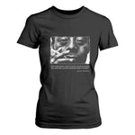 James Baldwin T Shirt For Women Not Everything That Is Faced Can Be Changed But Nothing Can Be Changed Until It Is Faced