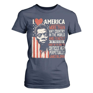 James Baldwin T Shirt For Women I Love America More Than Any Country In The World