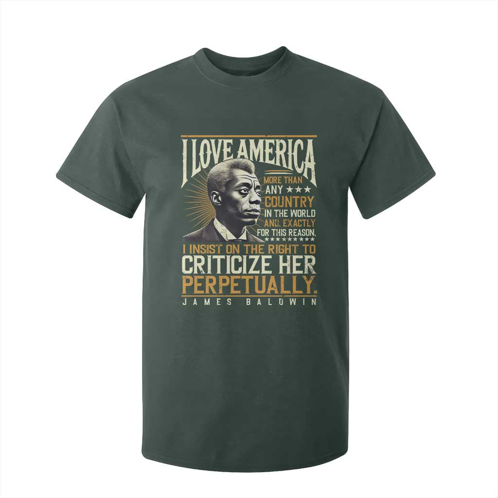 James Baldwin T Shirt For Kid I Love America More Than Any Country In The World Black History