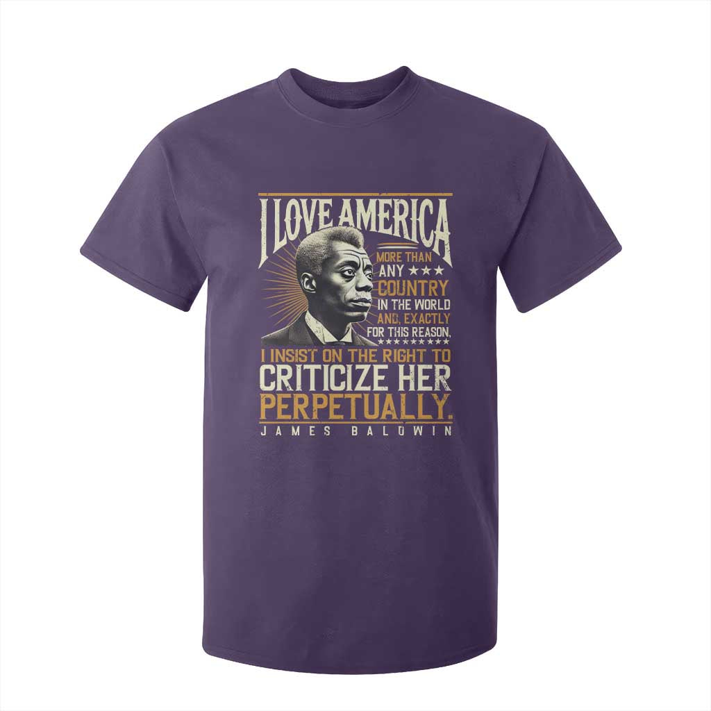 James Baldwin T Shirt For Kid I Love America More Than Any Country In The World Black History