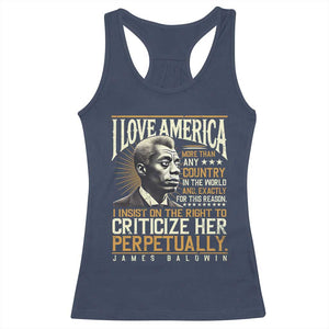 James Baldwin Racerback Tank Top I Love America More Than Any Country In The World Black History