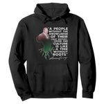 Marcus Garvey Hoodie A People Without The Knowledge Of Their Past History Is Like A Tree Without Roots