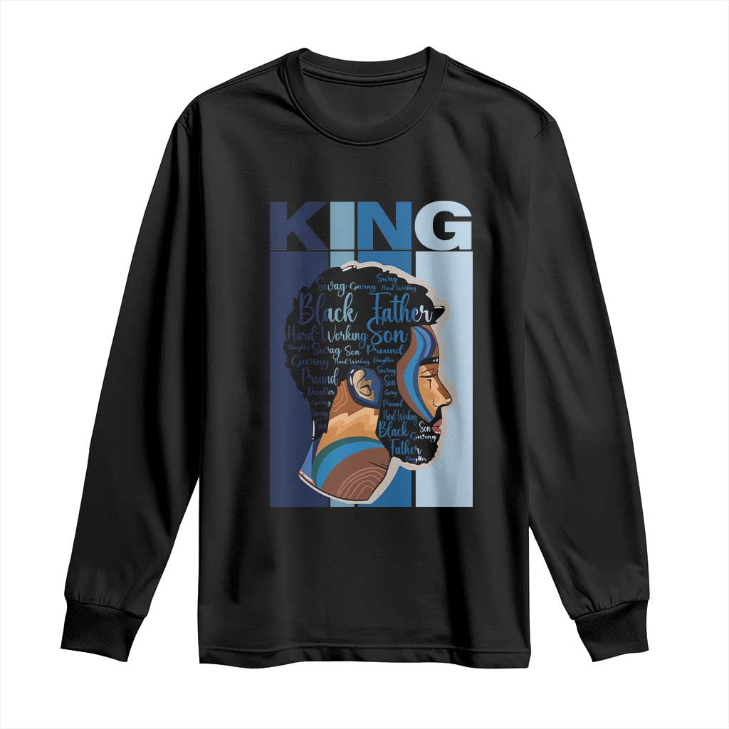 African American Dad Long Sleeve Shirt Black History King Father Melanin Pride