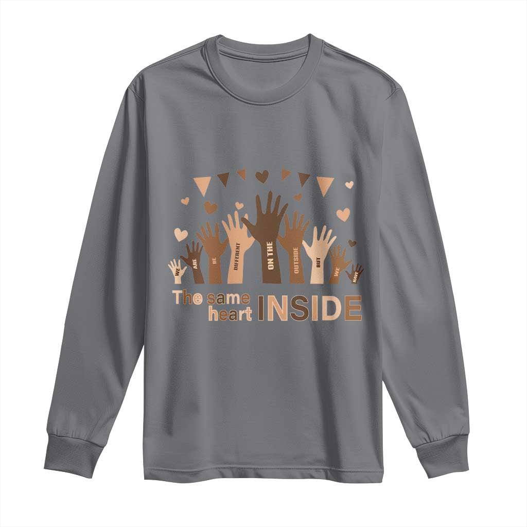 Black Civil Rights Long Sleeve Shirt We Can Be Different On The Outside But We Have The Same Heart Black History Month