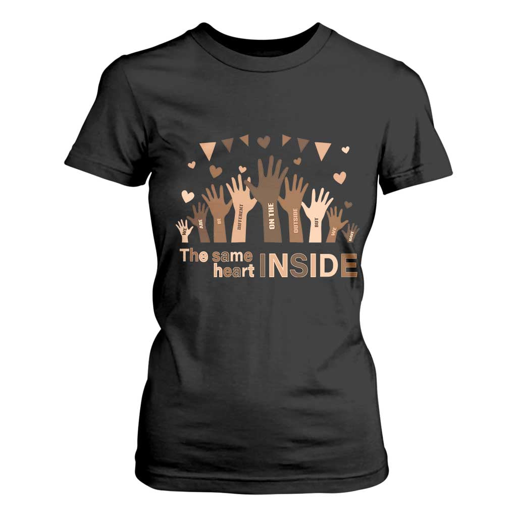 Black Civil Rights T Shirt For Women We Can Be Different On The Outside But We Have The Same Heart Black History Month