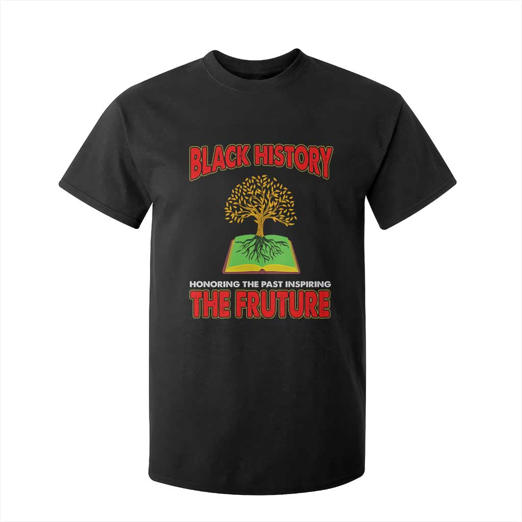 Black History Month T Shirt For Kid Honoring The Past Inspiring The Future Melanin Pride