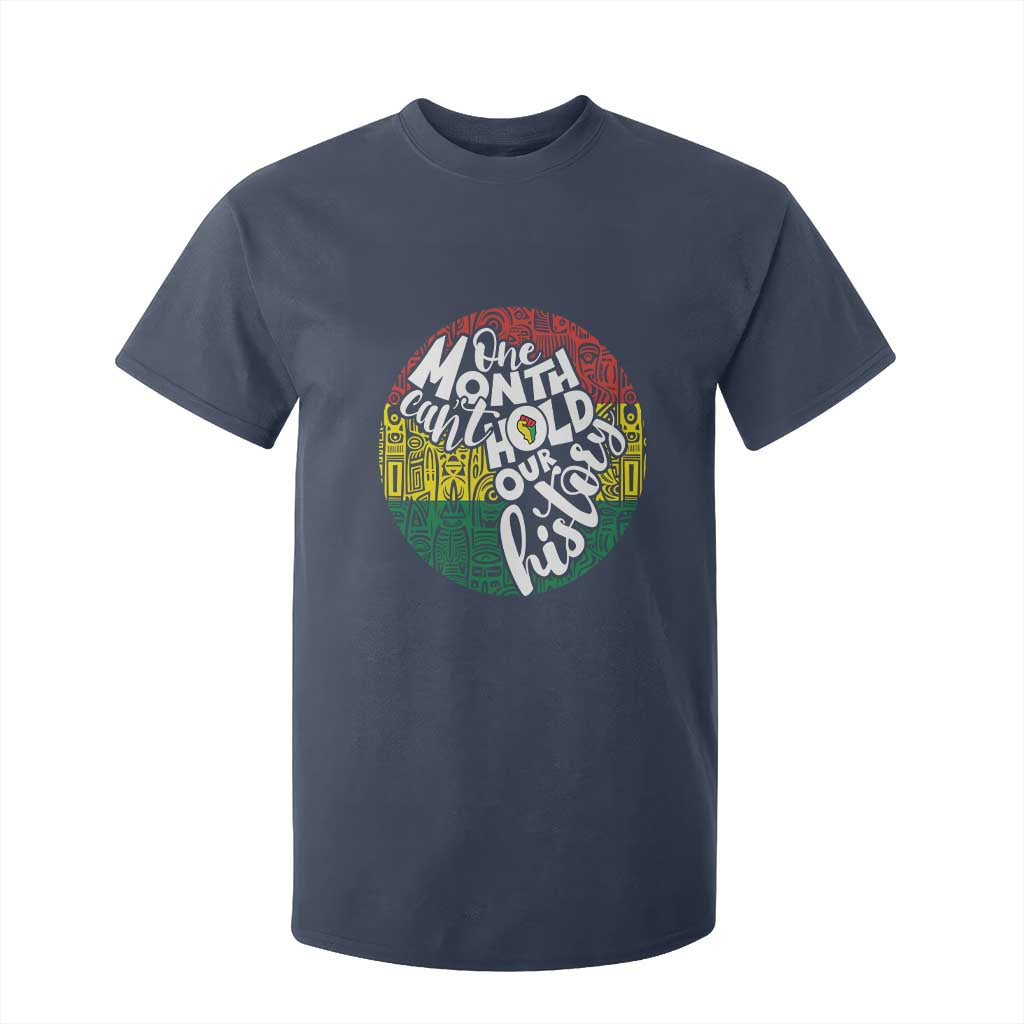 Black Pride T Shirt For Kid One Month Can't Hold Our History African American