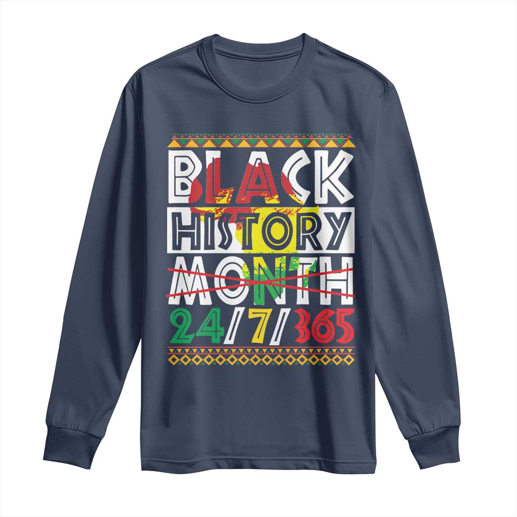 Black History Month Long Sleeve Shirt 24/7/365 Gift Pride African American